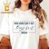 How Hard Can It Be Boys Do It Kamala Harris For President Classic T-Shirt