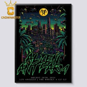 Alien Ant Farm Los Angeles The Whisky A Go Go On August 28th 2024 Home Decor Poster Canvas