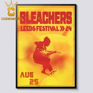 Bleachers Leeds Festival Poster On August 25th 2024 Home Decor Poster Canvas