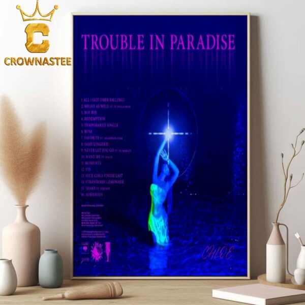 Chloe Bailey Trouble In Paradise Tracklist Album Home Decor Poster Canvas