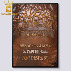 Dark Star Orchestra In Port Chester New York At The Capitol Theatre 2024 Fall Tour Home Decor Poster Canvas