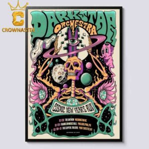 Dark Star Orchestra Port Chester NY Philadelphia PA Washington DC 2024 Fall Tour Cosmic New Year Run Home Decor Poster Canvas