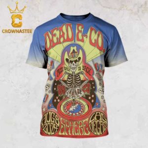 Dead And Company At Sphere Las Vegas 2024 Ages Back To Back On August 8th Dead Forever All Over Print Shirt