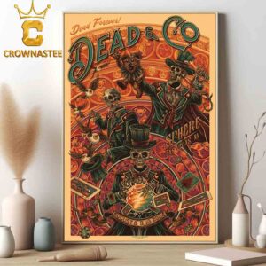 Dead And Company Dead Forever At Sphere Las Vegas Nevada 2024 From August 8th To 10th Home Decor Poster Canvas