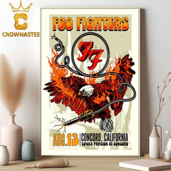 Foo Fighters At Toyota Pavilion Concord California 2024 Everything Or Nothing At All Tour On August 13th Home Decor Poster Canvas