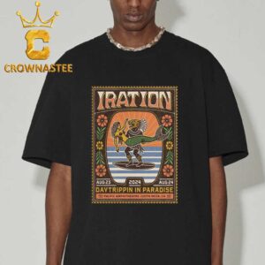 Iration Daytrippin Paradise Pacific Amphitheatre In Costa Mesa CA On August 23 And 24 2024 Classic T-Shirt