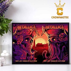 Metallica Foxborough On August 2nd And 4th 2024 At Gilette Stadium M72 World Tour North America Limited Edition Home Decor Poster Canvas