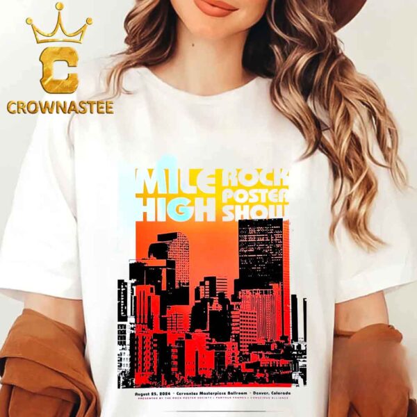 Mile High Rock Show In Denver Colorado 2024 At Cerventes Masterpiece Ballroom On August 25 Classic T-Shirt