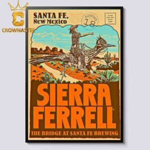 Sierra Ferrell The Bridge At Santa Fe Brewing MexiCo 2024 On August 18th Home Decor Poster Canvas