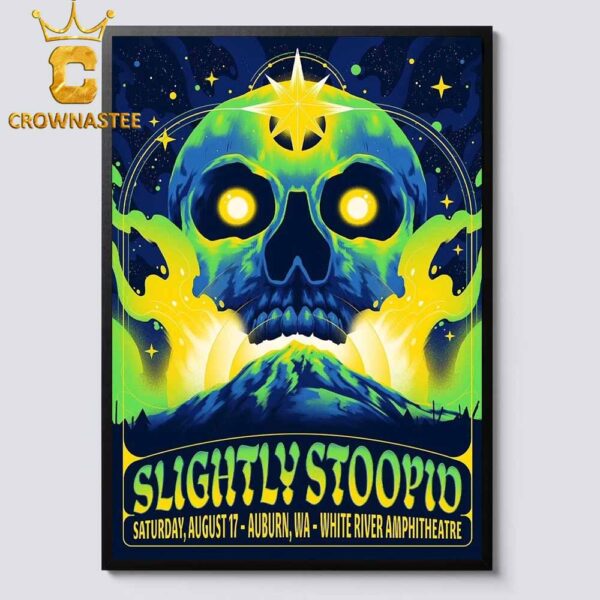 Slightly Stoopid Auburn Washington 2024 At White River Amphitheatre On August 17th Home Decor Poster Canvas