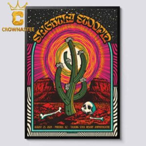 Slightly Stoopid Phoenix Arizona 2024 At Talking Stick Resort Amphitheatre On August 25th Home Decor Poster Canvas