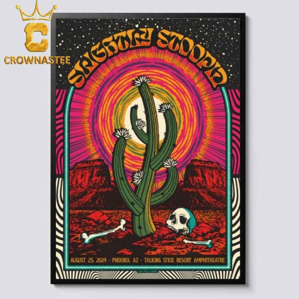 Slightly Stoopid Phoenix Arizona 2024 At Talking Stick Resort Amphitheatre On August 25th Home Decor Poster Canvas