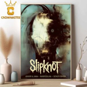 Slipknot At Xfinity Center Mansfield MA 2024 25th Anniversary Here Come The Pain Tour On August 15th Home Decor Poster Canvas