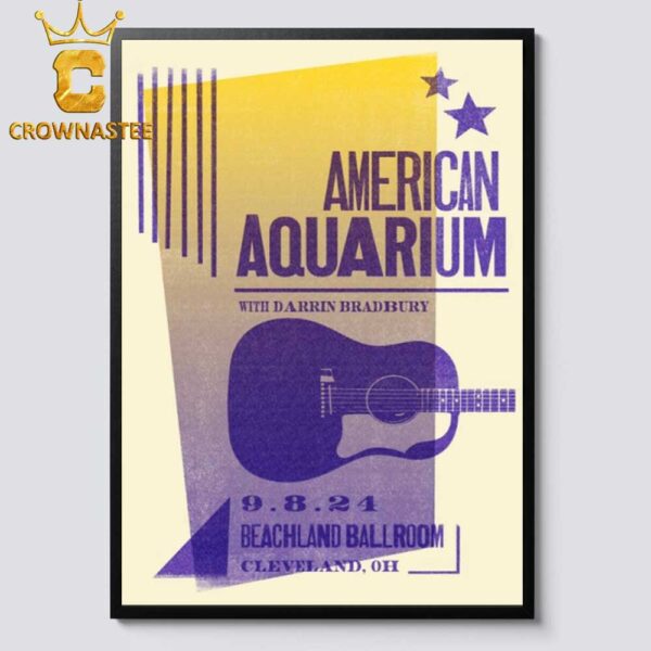 American Aquarium Cleveland OH 2024 At Beachland Ballroom On September 8th Home Decor Poster Canvas