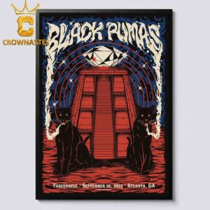 Black Pumas Atlanta GA 2024 Tabernacle On September 22 Home Decor Poster Canvas