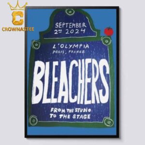 Bleachers Paris France 2024 L Olympia From Studio To The Stage Tour On September 2 Home Decor Poster Canvas