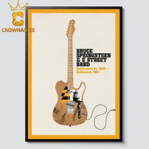 Bruce Springsteen And The E Street Baltimore MD 2024 World Tour On September 13th Home Decor Poster Canvas