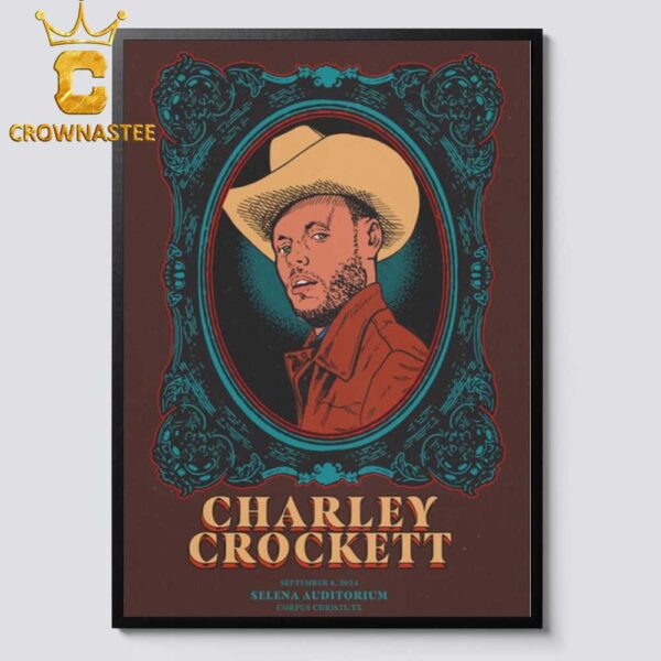 Charley Crockett Corpus Christi Texas 2024 At Selena Auditorium On September 8th Home Decor Poster Canvas