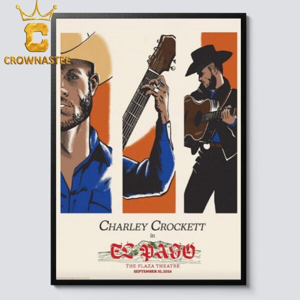 Charley Crockett El Paso TX 2024 The Plaza Theatre On September 10th Home Decor Poster Canvas