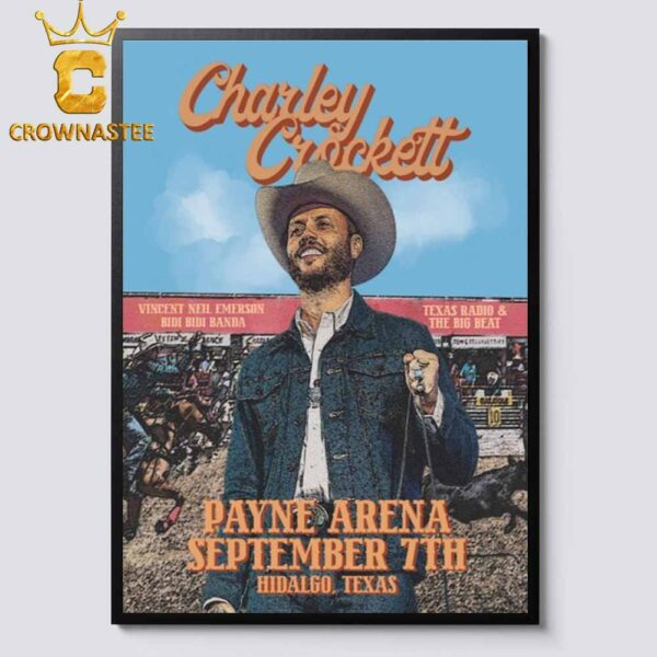 Charley Crockett Hidalgo Texas 2024 At Payne Arena On September 7th Home Decor Poster Canvas