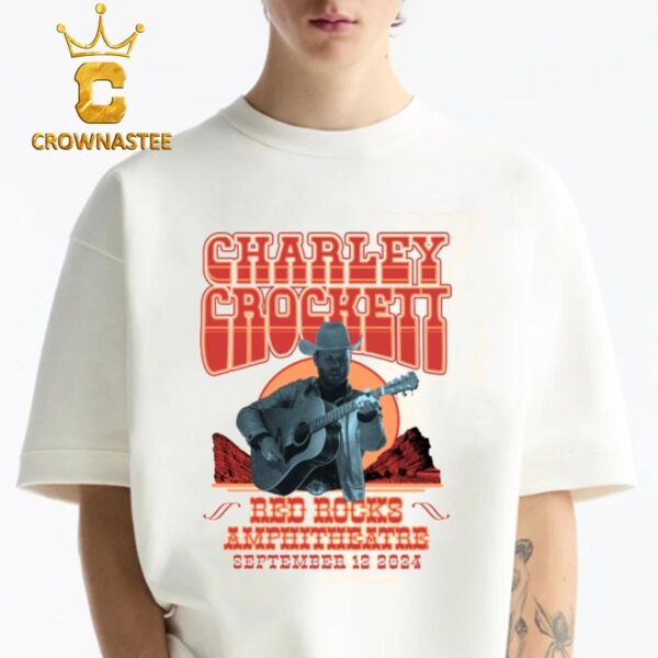 Charley Crockett Red Rocks Amphitetheatre Morrison Colorado 2024 On September 12th Classic T-Shirt