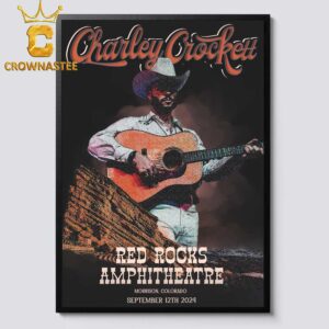 Charley Crockett Red Rocks Amphitetheatre Morrison Colorado 2024 On September 12th Home Decor Poster Canvas