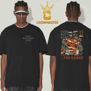 Dave Matthews Band Gorge WA 2024 On August 30 31 And September 1 Live From The Gorge Two Sided T-Shirt