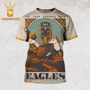 Eagles Band At Sphere Las Vegas 2024 On September 20 21 The Long Goodbye Tour All Over Print T-Shirt