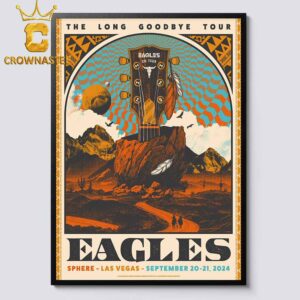 Eagles Band At Sphere Las Vegas 2024 On September 20 21 The Long Goodbye Tour Home Decor Poster Canvas