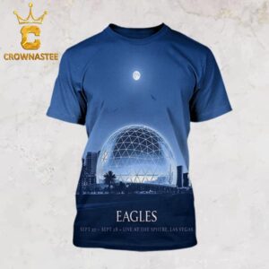 Eagles Band Live At The Sphere Las Vegas 2024 On September 27th And 28th All Over Print T-Shirt