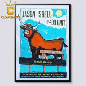 Jason Isbell And The 400 Unit Durham NC 2024 Durham Performing Arts Center On September 20 21 Home Decor Poster Canvas