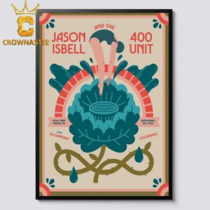 Jason Isbell And The 400 Unit Vienna VA 2024 Wolf Trap On September 11th Home Decor Poster Canvas