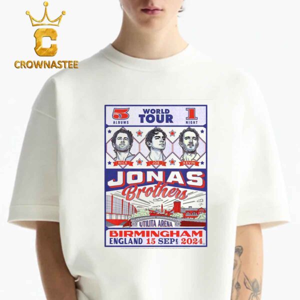 Jonas Brothers Birmingham England 2024 Utilita Arena UK And Europe Tour On September 15th Classic T-Shirt