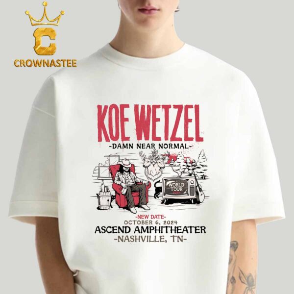 Koe Wetzel Nashville TN 2024 Ascend Amphittheater On October 6th Damn Near Normal Classic T-Shirt