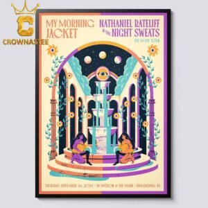 My Morning Jacket And Nathaniel Rateliff Philadelphia PA 2024 TD Pavillion At The Mann On September 26th Home Decor Poster Canvas