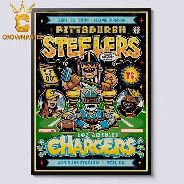 Pittsburgh Steelers Vs Los Angeles Chargers NFL 2024 On September 22th At Acrisure Stadium PGH PA Home Decor Poster Canvas