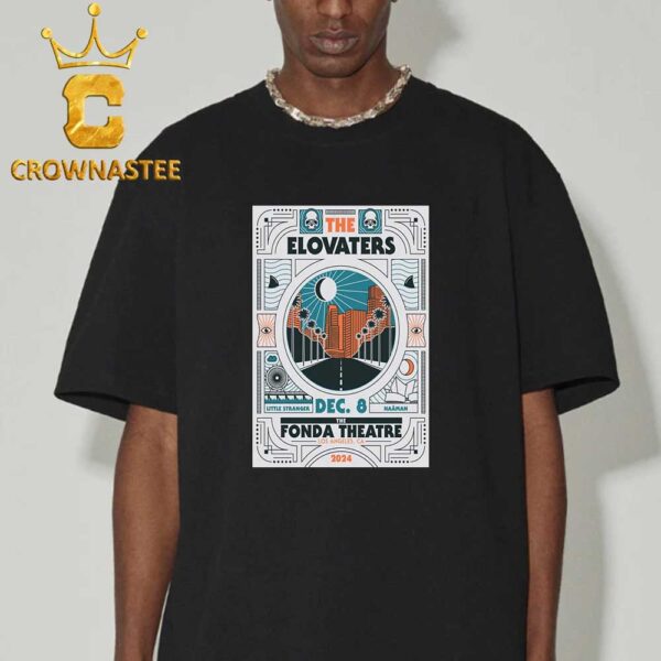 The Elovaters Los Angeles CA 2024 At The Fonda Theatre On December 8th Little Stranger Naaman Classic T-Shirt