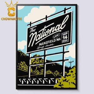 The National Mansfield MA 2024 At The Xfinity Center On September 14th Home Decor Poster Canvas