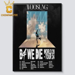 Woosung B4 We Die World Tour 2024 Europe And North America Tour Dates Home Decor Poster Canvas