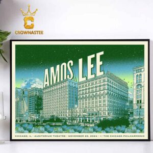 Amos Lee Chicago IL 2024 Auditorium Theatre On November 20th The Chicago Philharmonic Home Decor Poster Canvas