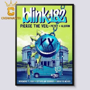 Blink-182 Ciudad De Mexico 2024 Estadio GNP Seguros On November 9th Home Decor Poster Canvas