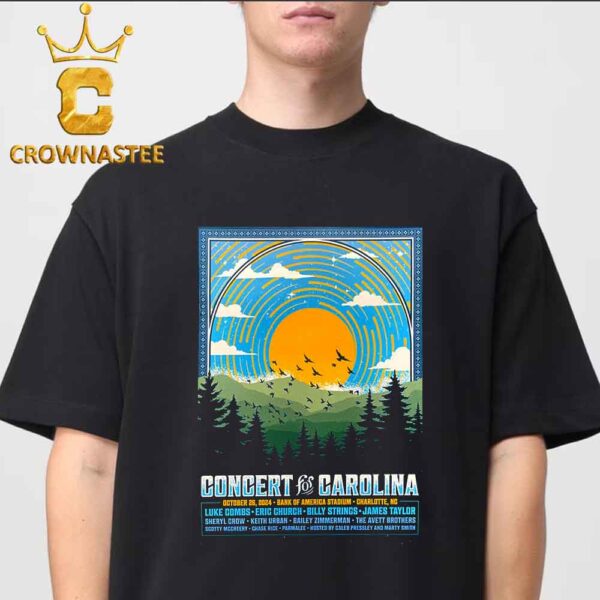 Concert For Carolina Charlotte NC 2024 Bank Of America Stadium On October 25th Classic T-Shirt