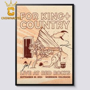 For King And Country Morrison Colorado 2024 Red Rocks Amphitheater On September 30th Home Decor Poster Canvas