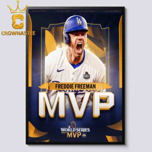 Freddie Freeman Los Angeles Dodgers MVP The World Series Champions 2024 MLB Home Decor Poster Canvas