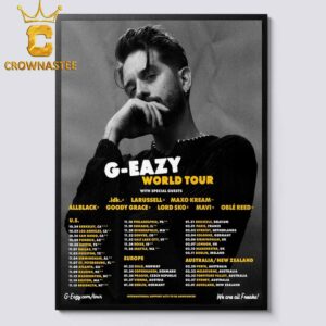 G Eazy World Tour US Euro Australia New Zealand 2024 2025 We Are All Freaks Tour Dates Home Decor Poster Canvas