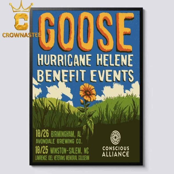 Goose The Band Winston Salem NC And Birmingham AL 2024 Avondale Brewing Co Lawrence Joel Veterans Memorial Coliseum On October 25 26 Poster Decor