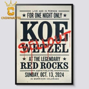 Koe Wetzel Morrison Colorado 2024 The Legendary Amphitheatre On October 13th Home Decor Poster Canvas