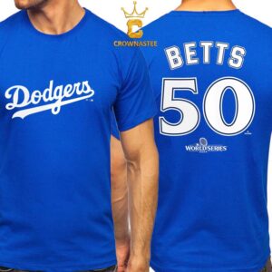 Los Angeles Dodgers Mookie Betts 2024 World Series MLB Push Limits Name And Number Two Sided T-Shirt