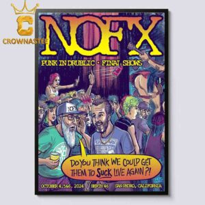 NOFX San Pedro California 2024 Berth 46 On October 4 5 6 Punk In Public Final Tour Home Decor Poster Canvas