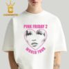 Nicki Minaj Pink Friday 2 World Tour They Could Never Make Me Hate You Two Sided T-Shirt